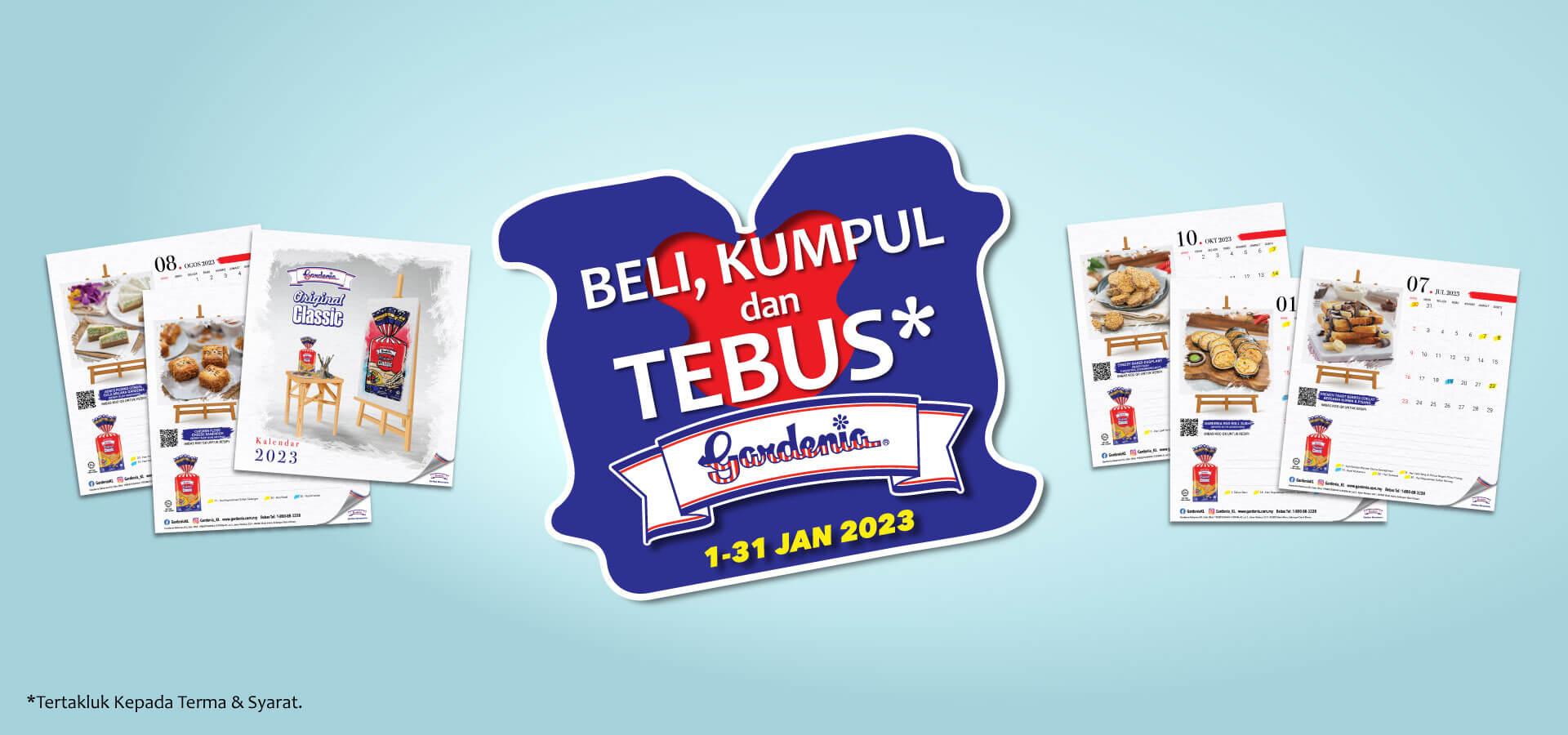 Gardenia Beli, Kumpul dan Tebus