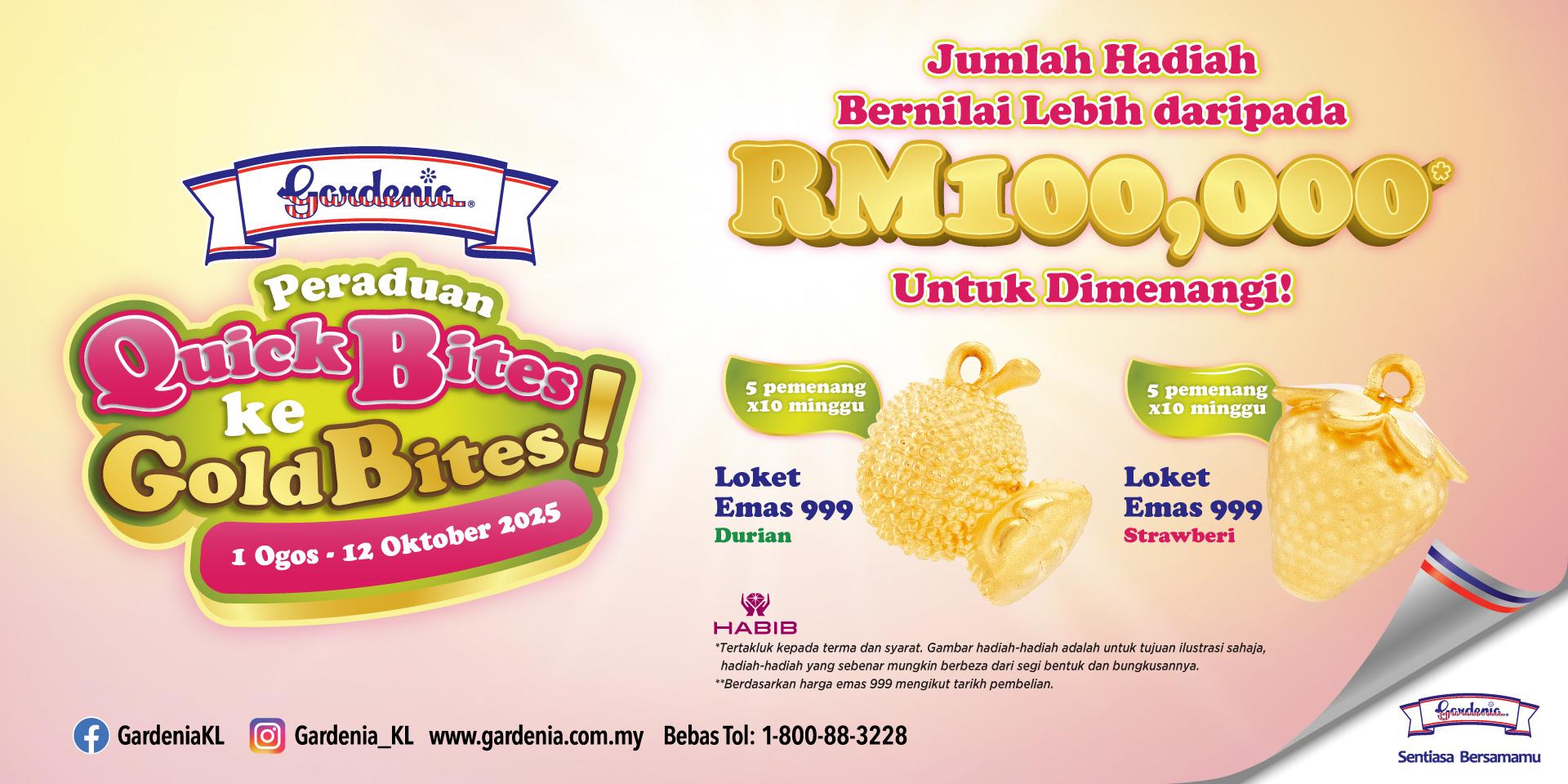 PERADUAN GARDENIA QUICKBITES KE GOLDBITES