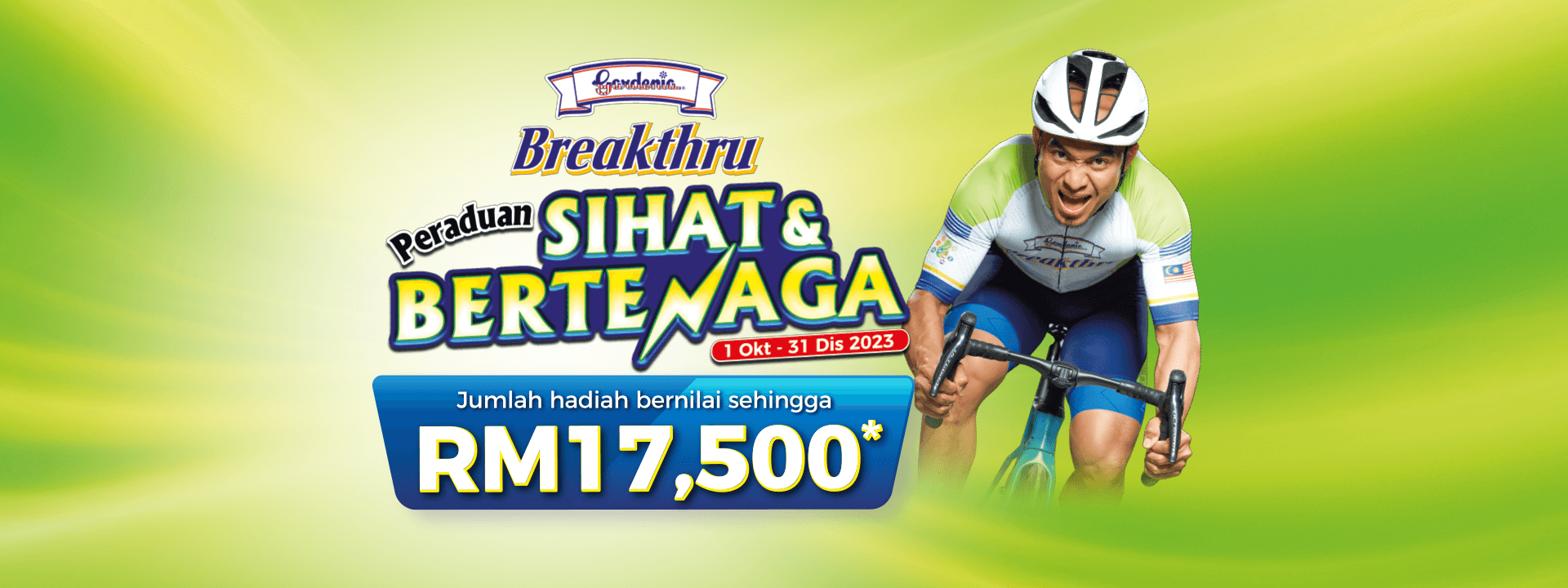 SIHAT DAN BERTENAGA BERSAMA GARDENIA BREAKTHRU &  MENANG HADIAH SEHINGGA RM17,500.00*